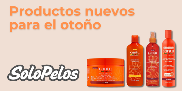 Productos Nuevos para el Otoño en SoloPelos: ¡Transforma tu Cabello con Cantu Shea Butter!