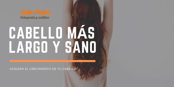 Cómo acelerar el crecimiento sano del cabello