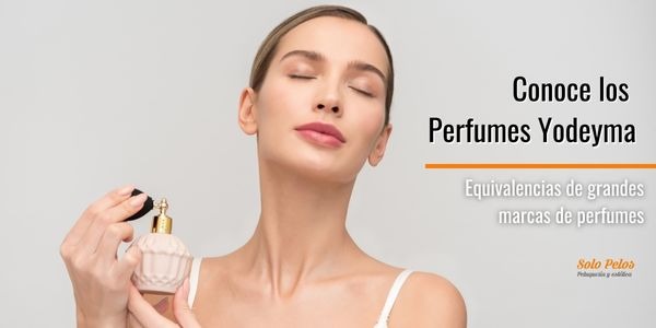 Perfumes Yodeyma: Las equivalencias de perfume perfectas para uso diario