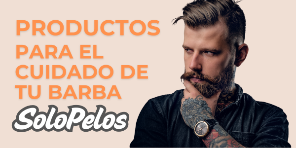Los Mejores Productos para el Cuidado de la Barba
